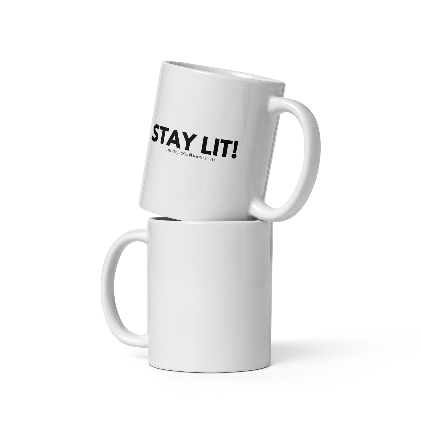 Stay Lit White glossy mug